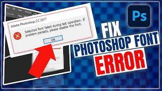How to Fix SELECTED FONT Failed during Last Operation | Photoshop Font ERROR #ityug