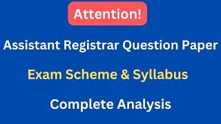 Assistant Registrar Exam Question Paper & Answer keys I AR Question Paper and Exam pattern analysis
