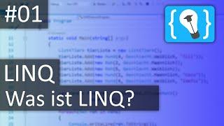 C# LINQ Tutorial Deutsch / German #1 - Was ist LINQ?