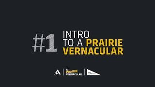 Intro to A Prairie Vernacular