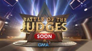 Battle of the Judges, nasa GMA na!