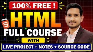 Complete HTML Tutorial for Beginners - in One Video (With Notes + Source Code ) 