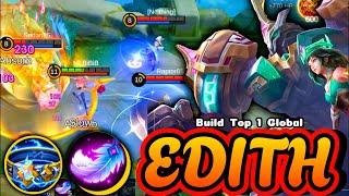 OP EDITH BEST BUILD & EMBLEMS ( EDITH EXP-LANE ) BUILD TOP 1 GLOBAL EDITH - MLBB