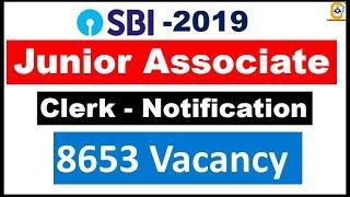 SBI CLERK 2019 Notification Out || 8653 Vacancy (जाने पूरी जानकारी )