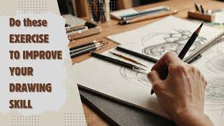 BOOST Your Art Skills with These Drawing Exercises !