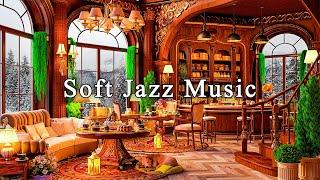 Soft Jazz Music for Work, Study, FocusCozy Coffee Shop Ambience & Instrumental Relaxing Jazz Music