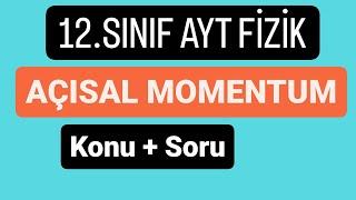 AÇISAL MOMENTUM KONU ANLATIMI SORU ÇÖZÜMÜ | 2024 AYT FİZİK