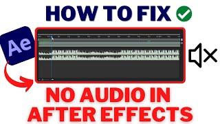 How To FIX NO AUDIO In After Effects 2022 | How To FIX AUDIO PLAYBACK Not Working In AFTER EFFECTS!