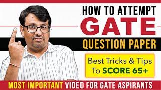 How To Attempt Gate Exam 2023 For Top RANK - GATE Exam 2023 Preparation | Best Tips GP Sir