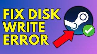 How To Fix Disk Write Error On Steam