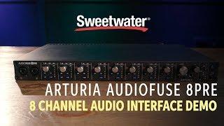 Arturia AudioFuse 8Pre Audio Interface Demo