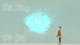 Đã Từng Là Vô Giá - Mr.Siro | Lyrics HD