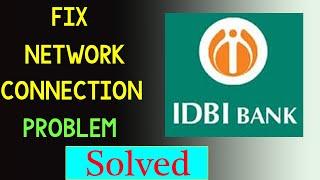 How To Fix IDBI Bank App Network Connection Problem Android & Ios | IDBI Bank No Internet Error