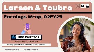 Larsen & Toubro Ltd. | Q2FY25 Earnings Wrap| #larsentoubro #larsenandtoubro #concall #q2fy25results