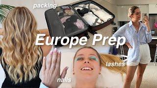 Europe Prep VLOG | Come To My Beauty Appointments + Pack With Me!