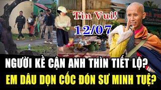 Người nhà TIẾT LỘ BÍ MẬT về Sư Minh Tuệ, nói lý do VỢ ANH THÌN dọn sạch cốc của thầy để làm gì? | HP