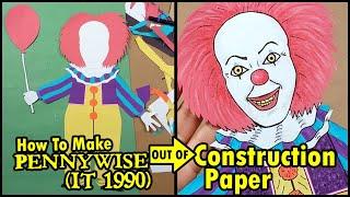 How To Make Pennywise (Stephen King’s It 1990) Out Of Construction Paper - Horror Crafts