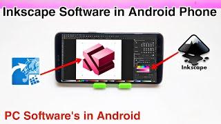 Inkscape Software in Android Smartphone Using Exagear Windows Emulator | PC Software's in Android