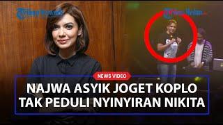 NAJWA Shihab Asyik Joget Koplo, Tak Peduli Nyinyiran Nikita Mirzani: Saat Mbak Nana Pusing