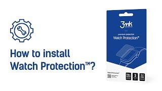 3mk Watch Protection™/ Dry installation – How to install?