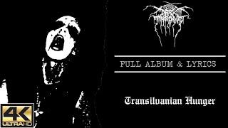 Darkthrone | Transilvanian Hunger (4K | 1994 | Full Album & Lyrics)