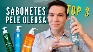 3 Sabonetes para Pele Oleosa: Como acabar com a pele oleosa