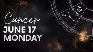 Cancer - Today Horoscope - June 17, 2024 - Daily Horoscope - Horoscope for Today