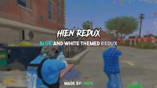Hien Redux | Blue & White Themed