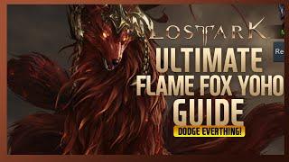 Ultimate Flame Fox Yoho Guide| Lost Ark