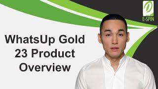 WhatsUp Gold 23 Product Overview