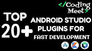 Top 20+ Android Studio Plugins For Fast Development