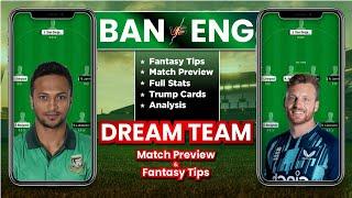 BAN vs ENG Dream11 Team Prediction, ENG vs BAN Dream11, Bangladesh vs England Dream11: Fantasy Tips