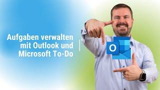 Aufgaben mit Microsoft Outlook oder Microsoft To-Do