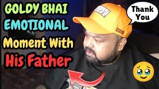 Goldy Bhai Emotional Moment With His Father  | Goldy Bhai Emotional  #goldybhai #8bitgoldy