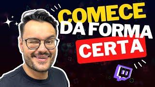 COMO COMEÇAR NA TWITCH (Iniciante)