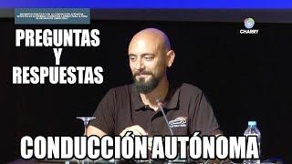 Conferencia conducción autónoma: PREGUNTAS y RESPUESTAS