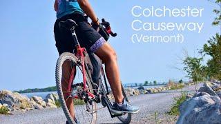 Colchester Causeway & Island Line Rail Trail (VT) - Awesome Places to Bike