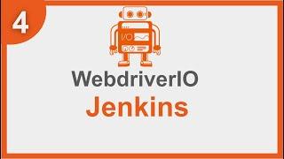 Easiest way to Run WebdriverIO Tests from Jenkins