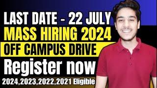 Mass hiring 2024 batch | OFF Campus Drive For 2025 , 2024 , 2023 Batch Hiring | Freshers