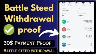 Battle Steed Withdrawal Proof | 30$ Payment Proof | Battle Steed Withdrawal
