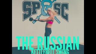 How to: The Russian Kettlebell Swing