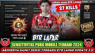 SENSITIVITAS PUBG MOBILE TERBAIK 2024‼️SENSI TERBARU BTR LAPAR UPDATE 3.5 NO RECOIL (FULL GYRO)