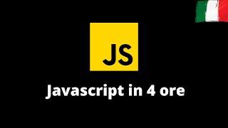 Impara Javascript | Corso completo di programmazione per principianti