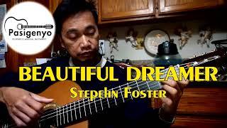 BEAUTIFUL DREAMER (Stephen Foster) by RAFFY LATA