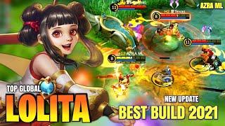 LOLITA BEST BUILD 2021 [ TOP GLOBAL LOLITA ]  AZRA ML GAMEPLAY ~ MLBB