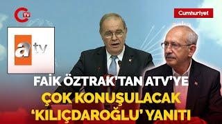 CHP'den ATV'ye çok konuşulacak 'Kılıçdaroğlu' yanıtı!
