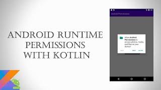 Android runtime permissions with Kotlin