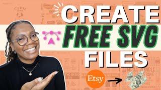 the NEW WAY to create *Free* SVG files to sell on Etsy | Etsy Digital Products 2024