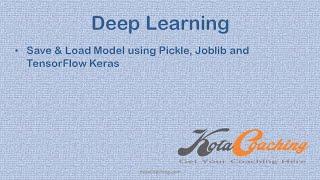 Save & Load Model using Pickle, Joblib and TensorFlow Keras in Hindi | Deep Learning