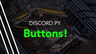 "NEW" Discord Buttons! (Discord.py)